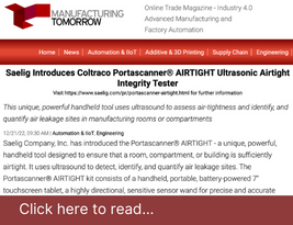 Manufacturing Tomorrow Magazine publish our article on "Saelig Introduces Coltraco Portascanner® AIRTIGHT Ultrasonic Airtight Integrity Tester" - December 2022 | Coltraco