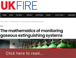 UK Fire Magazine Publish our Press Release on "The Mathematics of Monitoring Gaseous Extinguishing Systems" - March 2022 | Coltraco